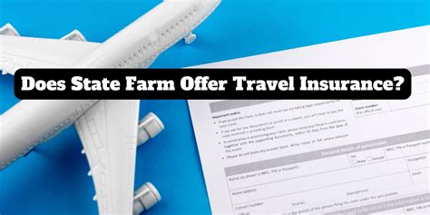 Does State Farm Sell Travel Insurance Policies